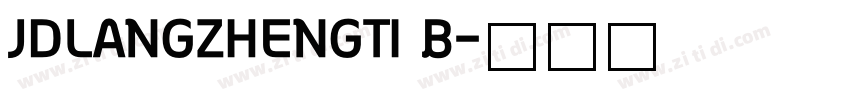 JDLANGZHENGTI B字体转换